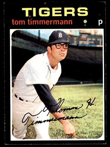 1971 Topps 296 Tom Timmermann Detroit Kaplanları (Beyzbol Kartı) VG Kaplanları